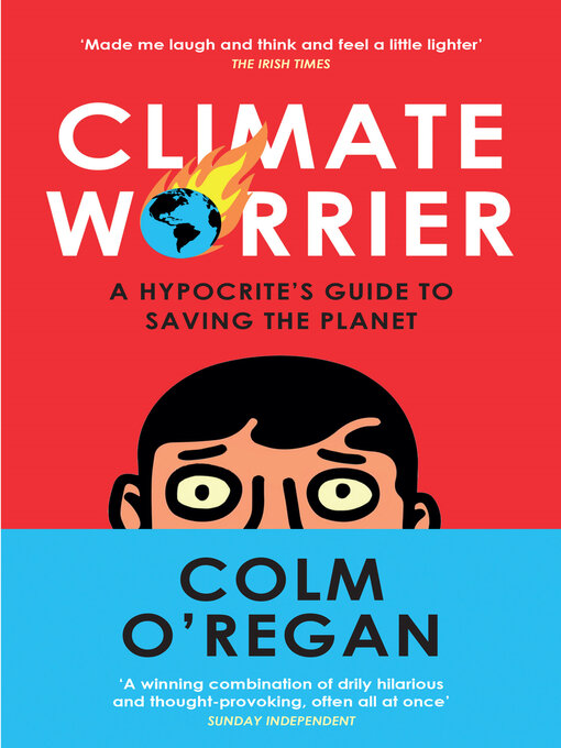 Title details for Climate Worrier by Colm O'Regan - Available